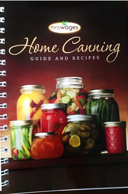 Mrs. Wages Home Canning Guide and Recipes
