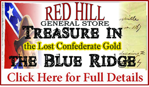 Treasure in the Blue Ridge: The Lost Confederate Gold