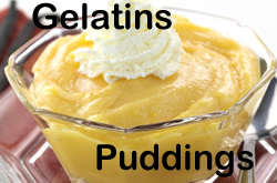 Gelatins and Puddings